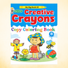 Creative Crayons – Copy Colouring Book Combo